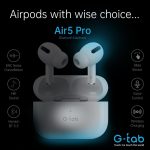 G‑Tab Air 5 Pro TWS Bluetooth Earbuds – ANC, Smart Touch, Wireless Charging, Up to 20 H Playback – - Image 5