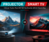 Projector vs smart TV in Oman by Sky Gadgets