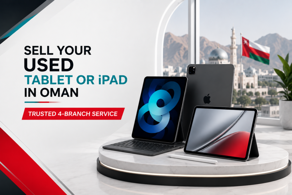 Sell used tablets or iPads in Oman at SkyGadgets trusted 4-branch service