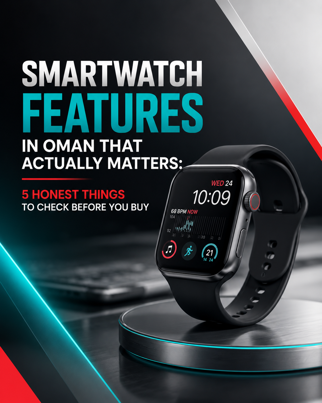 Smartwatch features in Oman 5 things to check before buying by Sky Gadgets